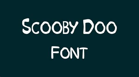 scooby doo font dafont.